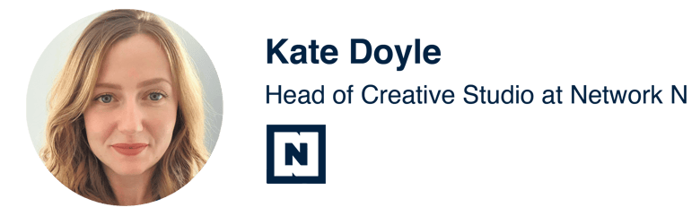 Kate Doyle - Head of Creative at Network N
